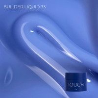 Touch Гель для нігтів Builder liquid 33, 15 мл Touch Гель для нігтів Builder liquid 33, 15 мл