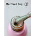 Toki Toki Топ для нігтів без липкого шару Mermaid Top 01, 5 мл Toki Toki Топ для нігтів без липкого шару Mermaid Top 01, 5 мл